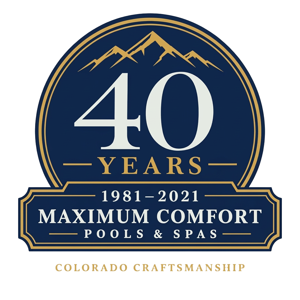 Maximum Comfort Pool & Spa — 40 Years, 1981–2021, Colorado Craftsmanship